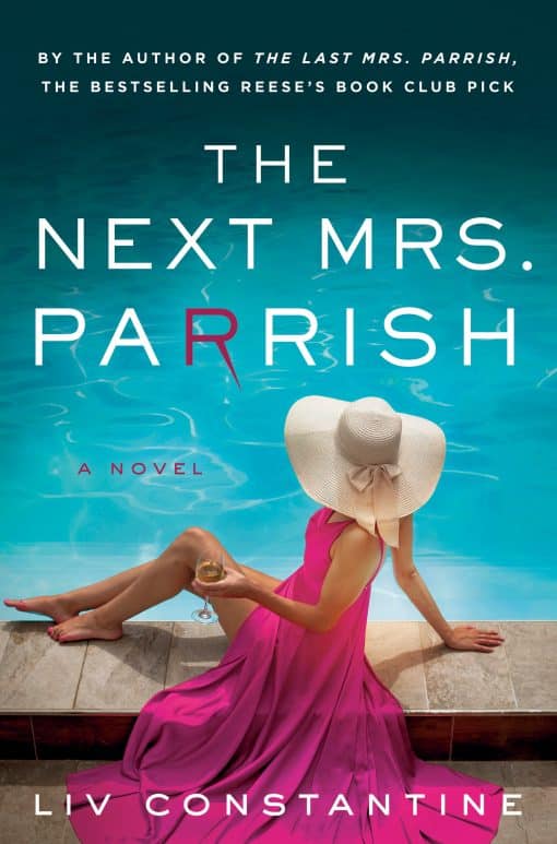 A Novel: The Next Mrs. Parrish