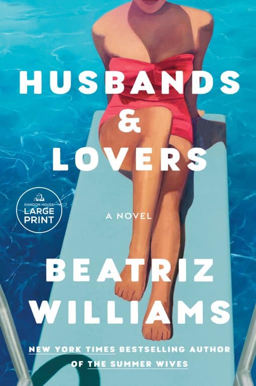 A Novel: Husbands & Lovers