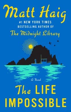 The Life Impossible: A Novel