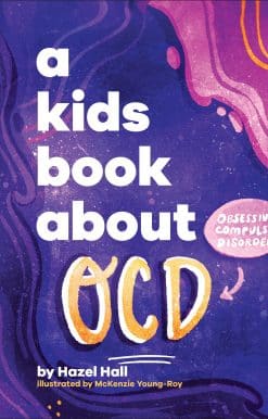A Kids Book About OCD