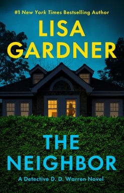 The Neighbor: A Detective D. D. Warren Novel
