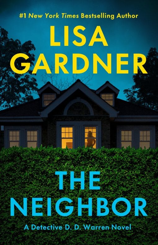 The Neighbor: A Detective D. D. Warren Novel