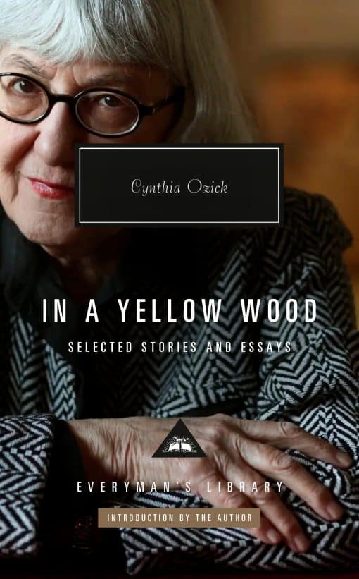 In a Yellow Wood: Selected Stories and Essays