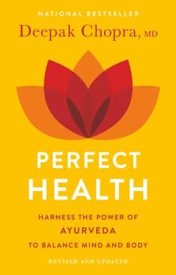 The Complete Mind Body Guide: Perfect Health--Revised and Updated