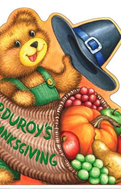 Corduroy's Thanksgiving