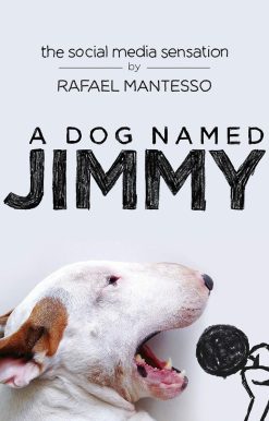 A Dog Named Jimmy: The Social Media Sensation