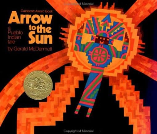 Arrow to the Sun: A Pueblo Indian Tale