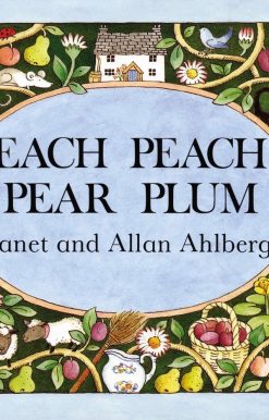 Each Peach Pear Plum board book