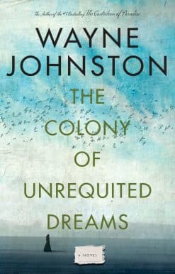 The Colony Of Unrequited Dreams