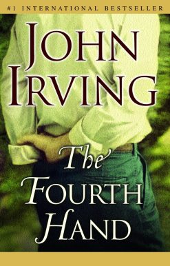 A Novel: The Fourth Hand