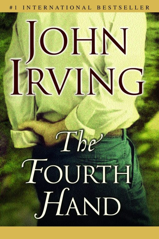 A Novel: The Fourth Hand