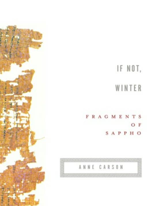 If Not, Winter: Fragments of Sappho