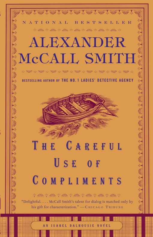 The Careful Use of Compliments: Book 4