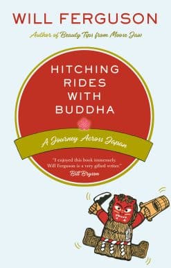 Hitching Rides with Buddha: Travels in Search of Japan
