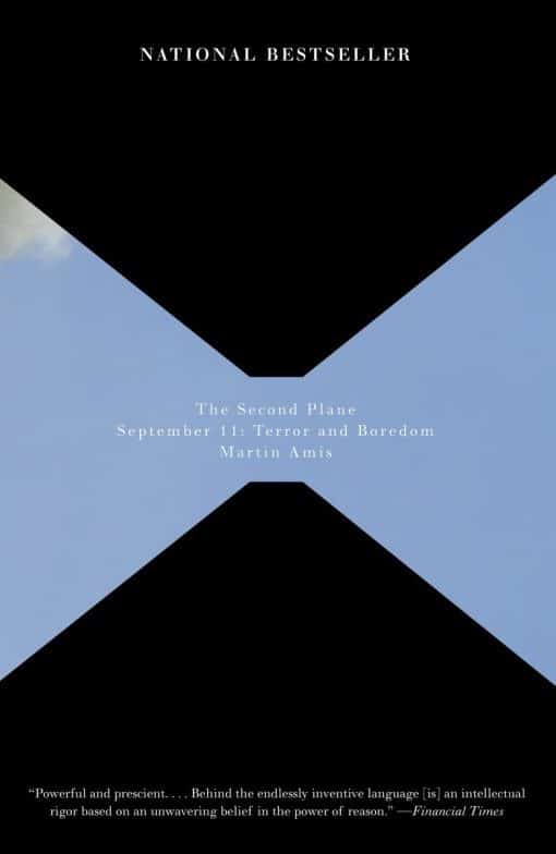 The Second Plane: September 11: Terror and Boredom