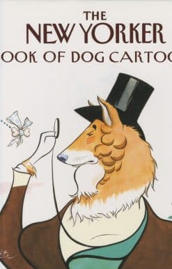The New Yorker Book of Dog Cartoons