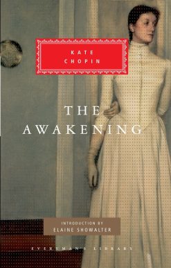 The Awakening: Introduction by Elaine Showalter