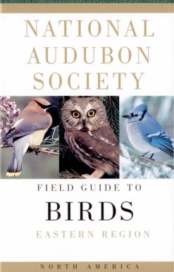 National Audubon Society Field Guide to North American Birds--E: Eastern Region - Revised Edition