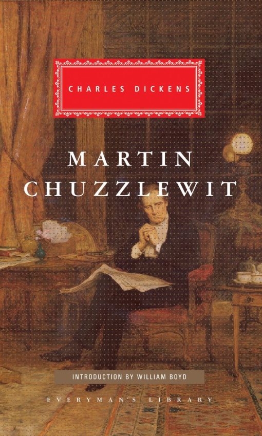 Introduction by William Boyd: Martin Chuzzlewit