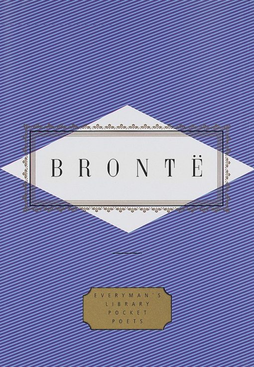 Emily Bronte: Poems: Edited by Peter Washington