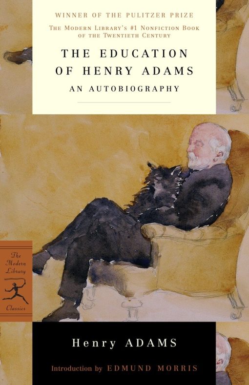 The Education of Henry Adams: An Autobiography