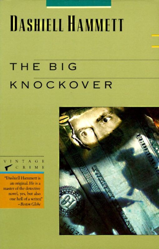 Selected Stories and Short Novels: The Big Knockover