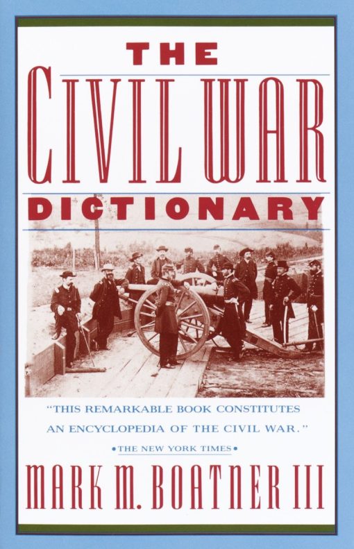 The Civil War Dictionary