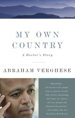 A Doctor's Story: My Own Country