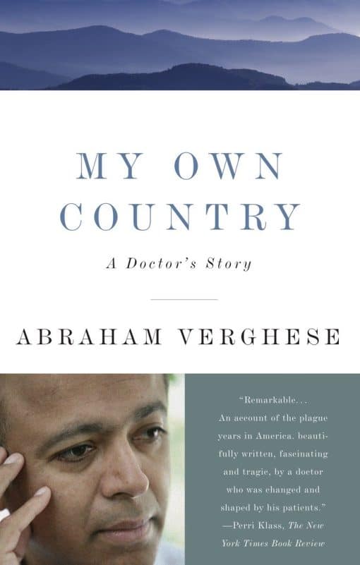 A Doctor's Story: My Own Country