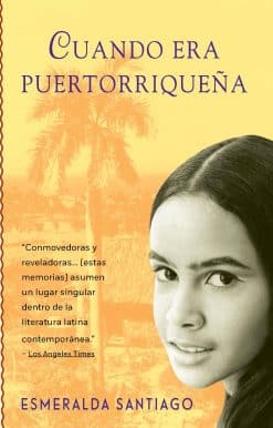 Cuando era puertorriqueña / When I Was Puerto Rican