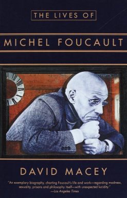 The Lives of Michel Foucault