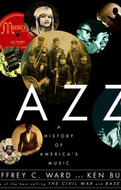 Jazz: A History of America's Music