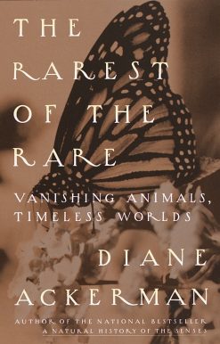 Vanishing Animals, Timeless Worlds: The Rarest of the Rare