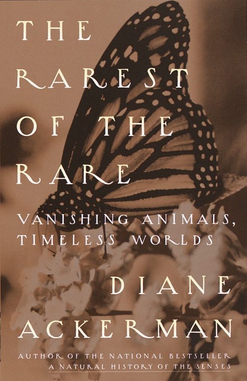 Vanishing Animals, Timeless Worlds: The Rarest of the Rare