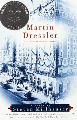 Martin Dressler: The Tale of an American Dreamer