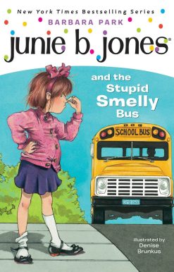 Junie B. Jones #1: Junie B. Jones and the Stupid Smelly Bus