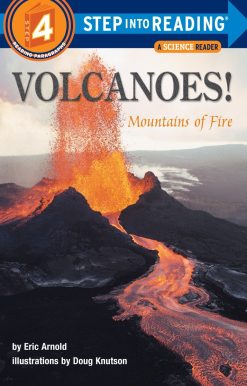 Mountains of Fire: Volcanoes!