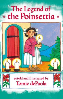 The Legend of the Poinsettia