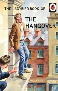 The Ladybird Book of the Hangover