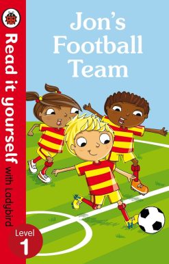 Read It Yourself with Ladybird Jon's Football Team (mini Hc): Level 1