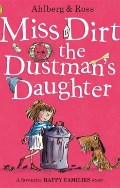 Miss Dirt the Dustman's Daughter: