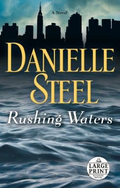 Rushing Waters: A Novel