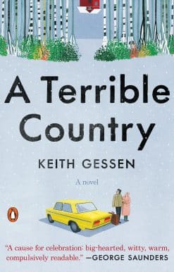 A Terrible Country: A Novel