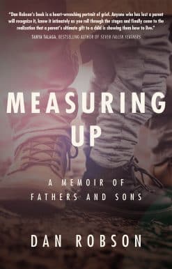 Measuring Up: A Memoir of Fathers and Sons