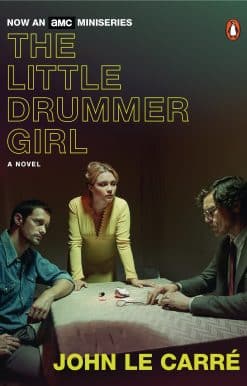 The Little Drummer Girl (TV Tie-in): A Novel