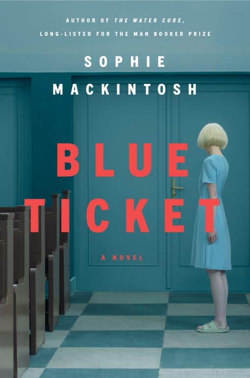 Blue Ticket: A Novel