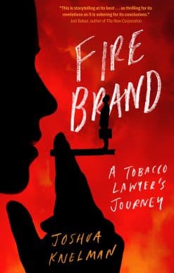 Firebrand: A Tobacco Lawyer's Journey
