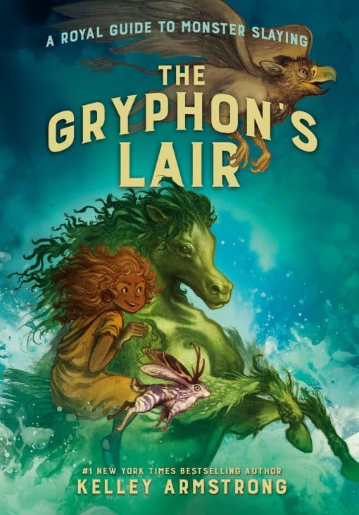 Royal Guide to Monster Slaying, Book 2: The Gryphon's Lair