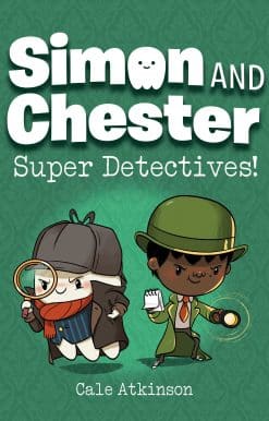 Super Detectives! (Simon and Chester Book #1)