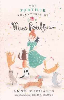 The Further Adventures of Miss Petitfour